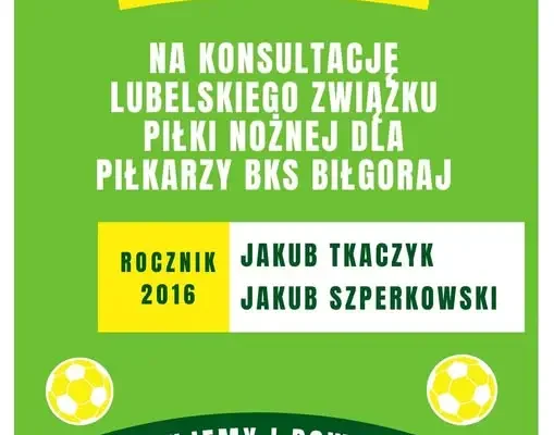 Dwóch młodych piłkarzy BKS Biłgoraj powołanych do kadry Lubelskiego ZPN