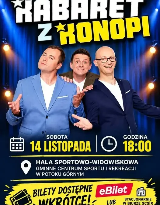 Kabaret Z Konopi wystąpi w Potoku Górnym – bilety wkrótce w sprzedaży
