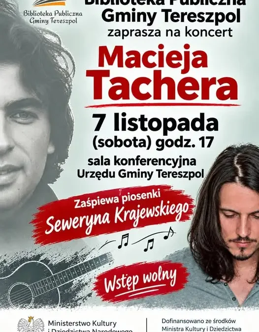 Koncert Macieja Tachera z utworami Seweryna Krajewskiego w Tereszpolu