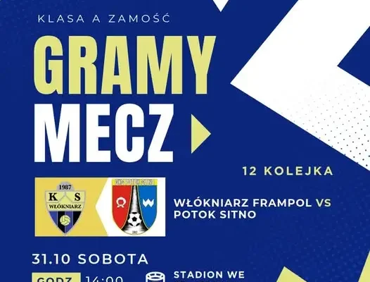 Włókniarz Frampol zmierzy się z Potokiem Sitno w 12. kolejce Zamojskiej Klasy A